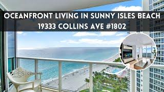 Oceanfront Living In Sunny Isles Beach - 19333 Collins Ave unit 1802