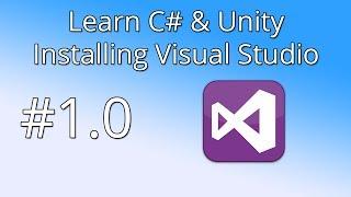 1.0 Learn C# & Unity - Installing Visual Studio