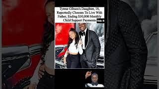 Tyrese Gibson's Daughter Picks DAD—Ends $10K/Month Child Support! #shorts #tyresegibson #trending