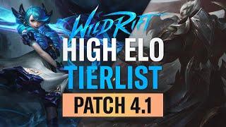 ULTIMATE PREDICTED HIGH ELO TIER LIST | Patch 4.1 | RiftGuides | WildRift