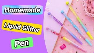 How to make Liquid Glitter Pen / DIY Glitter pen / How to make Unicorn Glitter Pen