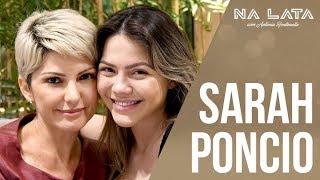 NALATA com SARAH PONCIO