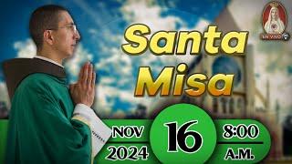 Santa Misa en Caballeros de la Virgen, 16 de noviembre de 2024 ️ 8:00 a.m.