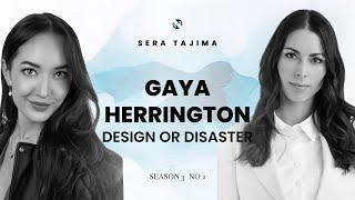 3.2 Gaya Herrington | Design or Disaster