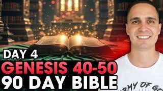 Day 4 | Genesis 40-50 | 90 Day Bible Challenge!