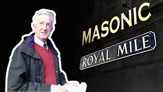 The Hidden Masonic History of the Edinburgh Royal Mile