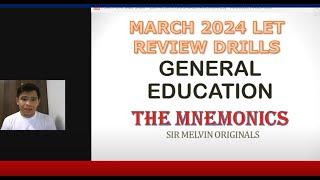 GENERAL EDUCATION MARCH 2024 LET MNEMONICS LET REVIEW  LET DRILLS