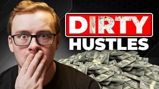 11 Dirty Side Hustles No One Is Talking About For 2025