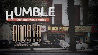 Anoxia Syndicate Production - Humble (official music video)