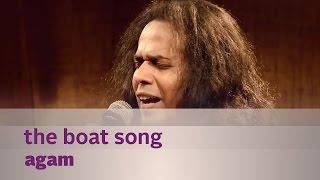 The Boat Song - Agam - Music Mojo - Kappa TV