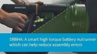 SRBHA: A high torque battery tool which can help reduce errors | Atlas Copco Bolting Solutions