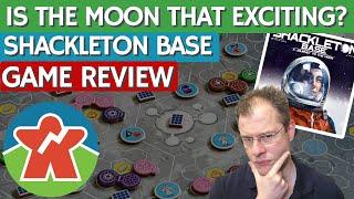 Shackleton Base - Board Game Review - Is The Moon That Exciting?