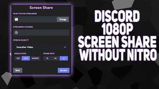 How to Stream 1080p 60FPS on Discord Without Nitro [ 2023 ]