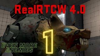 RealRTCW 4.0  // Even More Enemies // Mission 1 (Ominous Rumors)