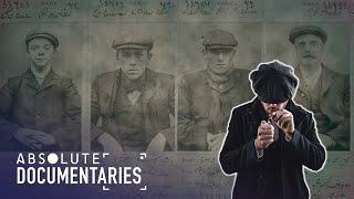 Who Are The Real Peaky Blinders? With Martin Kemp (Crime Documentary) | Absolute Documentaries