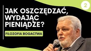 Jak Oszczędzać i Inwestować: Filozofia Bogactwa Ryszarda Jaszczyńskiego | cz. 2/2