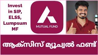 Axis Mutual Fund Malayalam|ആക്സിസ് മ്യൂച്വൽ ഫണ്ട് ഉപയോഗിച്ച് എങ്ങനെ നിക്ഷേപം നടത്താം