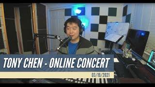 Tony Chen Online Concert 0319