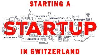 Starting A Startup In Switzerland