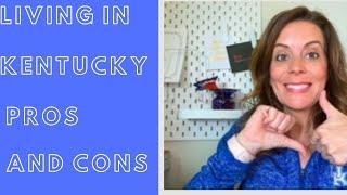 LIVING IN KENTUCKY PROS AND CONS