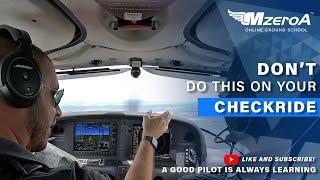 DON'T DO THIS ON YOUR CHECKRIDE