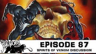 The Venom Vlog - Episode 87: Spirits of Venom Discussion