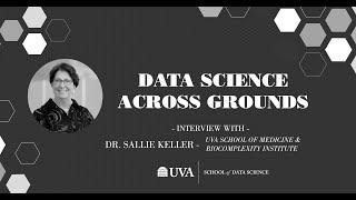 Sallie Keller - Biocomplexity Institute & Department of Public Health Science