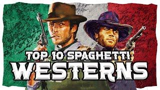 Top 10 BEST Spaghetti Western Movies Ever Made