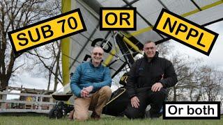 Do I need a Licence? - Sub70 Or NPPL or both - meeting a fellow flyer