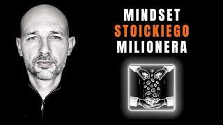 Mindset Stoickiego Milionera — Jak Tworzyć Bogactwo i Zachować Wewnętrzny Spokój