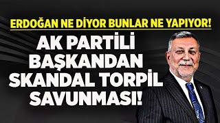 AK PARTİ ELAZIĞ İL BAŞKANINDAN SKANDAL TORPİL SAVUNMASI! TAYYİP ERDOĞAN NE DİYOR BUNLAR NE YAPIYOR!