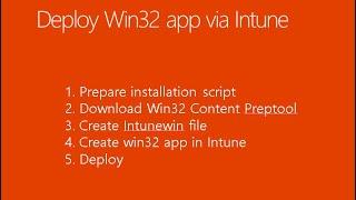 How to deploy win32 app via intune step by step