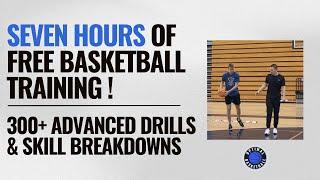 7 Hours of Free Basketball Training | 300+ Drills and Skill Breakdowns Covering Every Skill