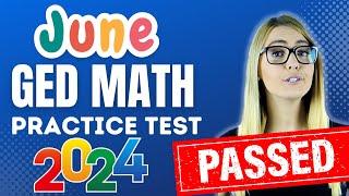 GED MATH 2024 - June Practice Test - Pass with EASE