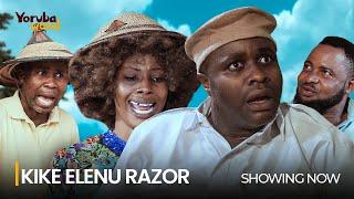 KIKE ELENU RAZOR- Latest 2024 Yoruba Movie Drama Starring; Aisha Lawal, Femi Adebayo, Akin Olaiya