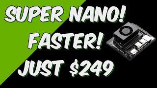 Just Super! $249 Jetson Orin Nano Super Developer Kit