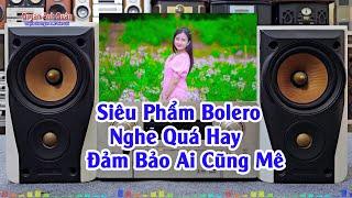 Siêu Phẩm Nhạc Không Lời Bolero - Nghe Nhạc Này Quá Hay - Đảm Bảo Cả Làng Mê Say - Organ Anh Quân