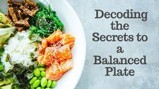 Nutrition Mastery: Decoding the Secrets to a Balanced Plate