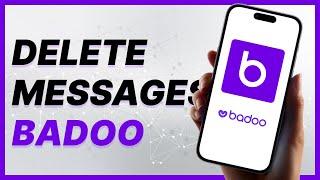 How To Delete Message On Badoo (2024)