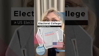 US Election Terms: Electoral College