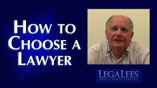 How to Choose a Lawyer