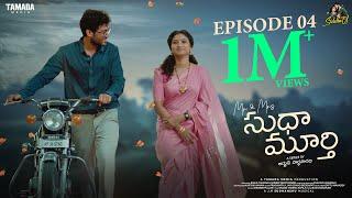 Mr & Mrs Sudha Murthy New Web Series || Episode 04 || Siddharth Varma,Vishnu Priya || Tamada Media