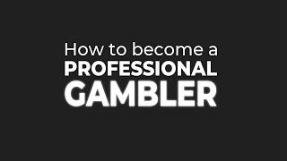 Professional Gambler (Character traits)