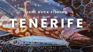 Light Rock Fishing in Tenerife Part 2