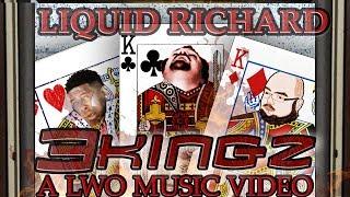 Liquid Richard - 3 Kingz (Music video by LudwigWorldOrder)