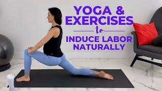 Pregnancy Yoga and Exercises To Induce Labor