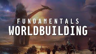 Fundamentals of Worldbuilding | Philosophy, Gardeners Vs Architects, & Worldbuilder's Disease