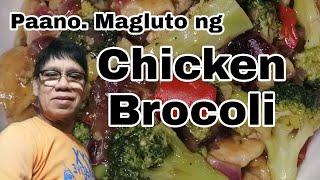 Paano magluto ng "Chicken Brocoli"