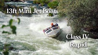 Getting Rowdy on the Mini Jet Boat - Sending a Class IV Rapid