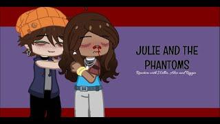 Julie And The Phantoms + (Willie) React to... || Credits in Desc! || JUKE  ||